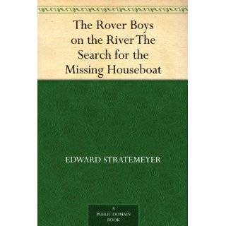 The Rover Boys on the River The Search for the …