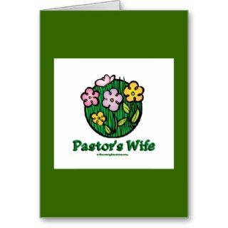Pastors Wife Blooms1 Card